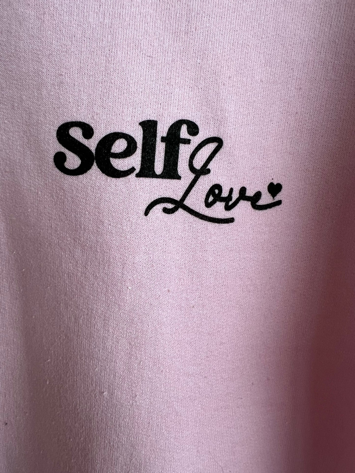 Self Love - Don't Settle Sweatshirt