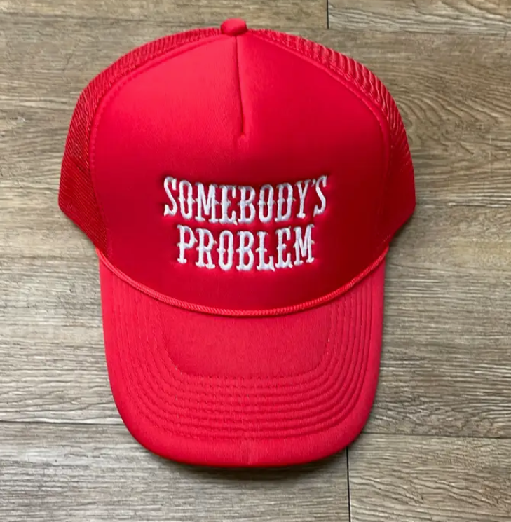 Somebody's Problem Hat