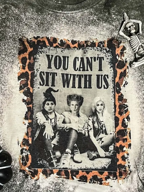 You Can't Sit With Us Halloween T-shirt